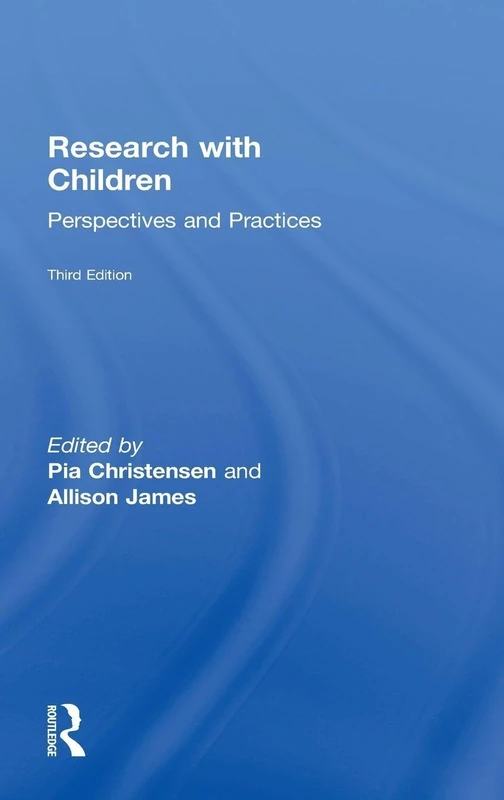 Research with Children: Perspectives and Practices