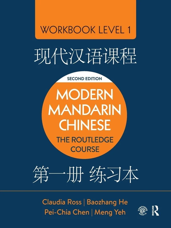 Modern Mandarin Chinese: The Routledge Course Workbook Level 1: Volume 2