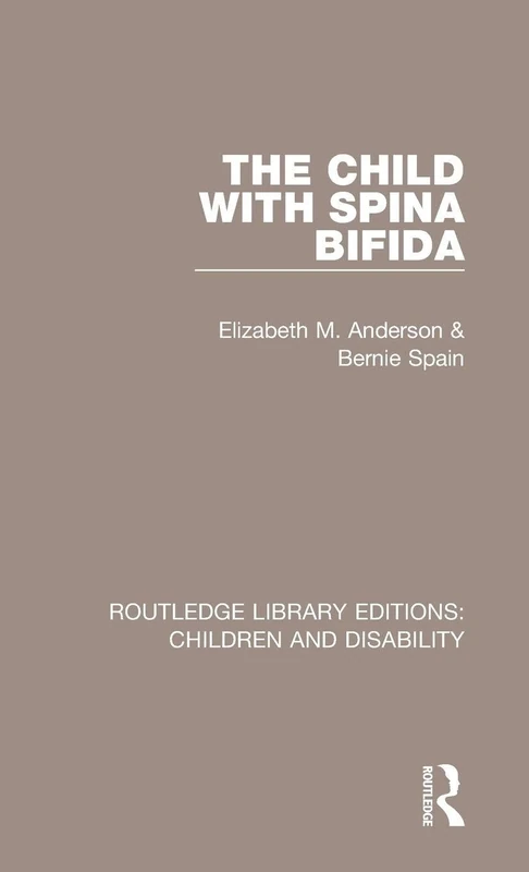 The Child with Spina Bifida: 3 (Routledge Library Editions: Children and Disability) - Image 1