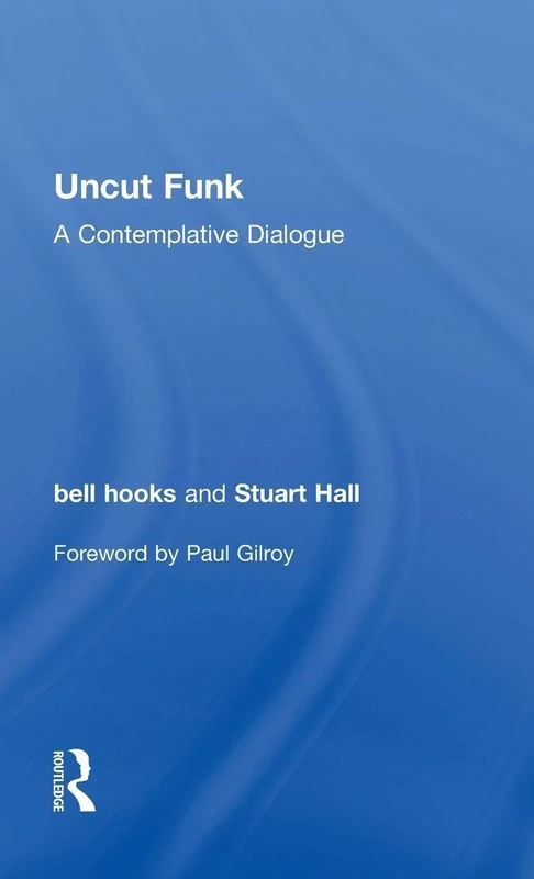 Uncut Funk: A Contemplative Dialogue