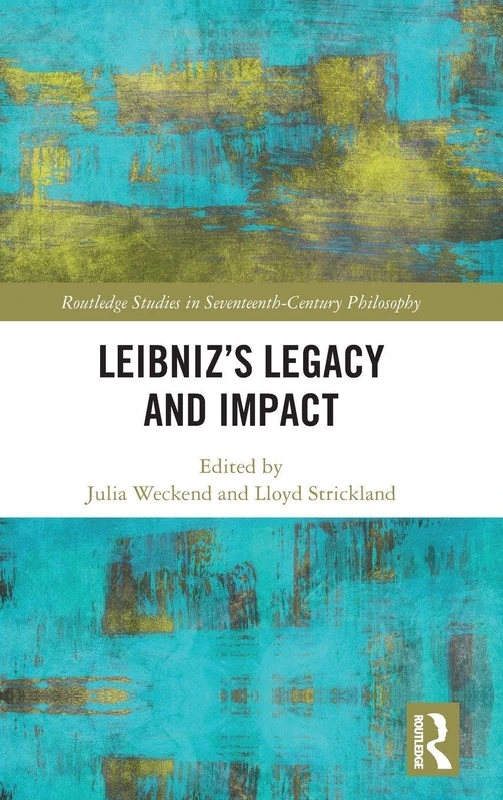 Routledge Leibniz's Legacy and Impact - Philosophy Book