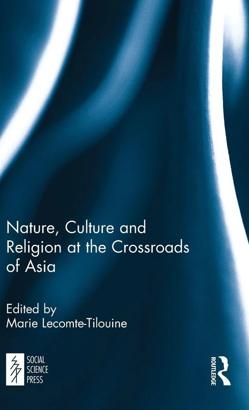 Nature, Culture and Religion at the Crossroads of Asia - Image 1