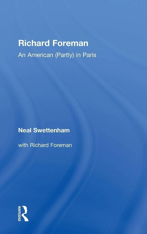 Richard Foreman: An American (Partly) in Paris - Image 1
