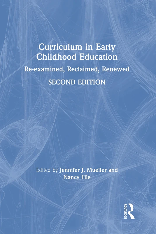 Routledge Curriculum in Early Childhood Education - 2nd Edition