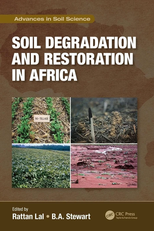 Soil Degradation and Restoration in Africa (Advances in Soil Science)