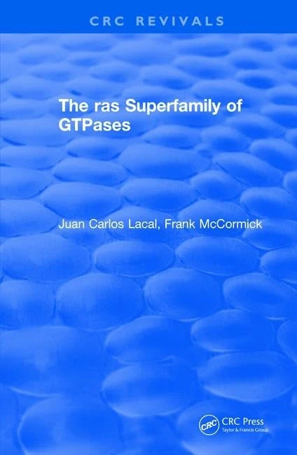 CRC Press The ras Superfamily of GTPases (1993) Science Book