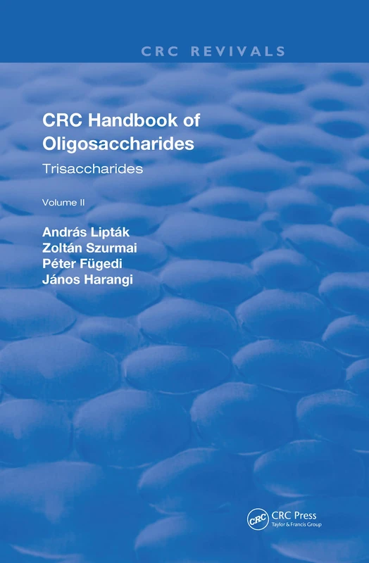 Revival: CRC Handbook of Oligosaccharides (1990): Volume II: 2 (CRC Press Revivals)