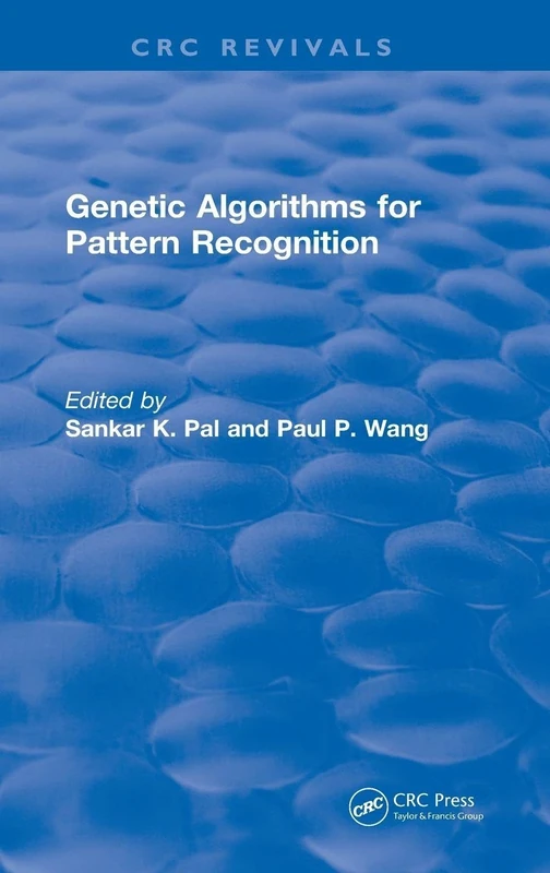 Genetic Algorithms for Pattern Recognition (CRC Press Revivals)