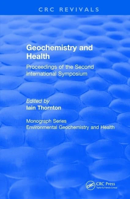 CRC Press Geochemistry and Health (1988) Proceedings Volume