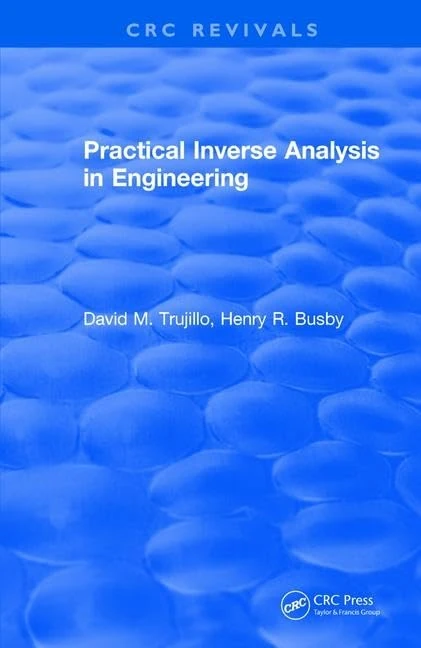 CRC Press Practical Inverse Analysis in Engineering (1997)