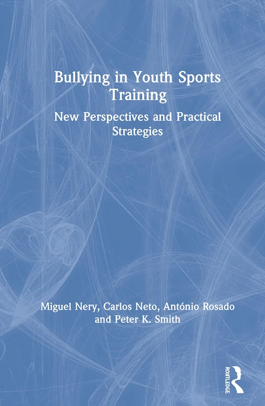 Bullying in Youth Sports Training: New perspectives and practical strategies - Image 1