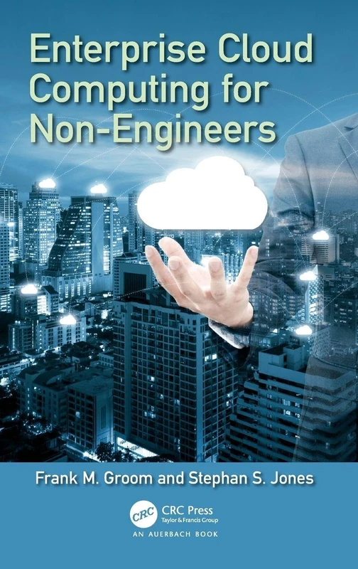 Enterprise Cloud Computing for Non-Engineers (Technology for Non-Engineers) - Image 1