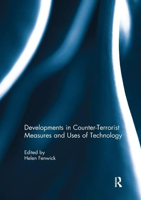 Developments in Counter-Terrorist Measures and Uses of Technology - Image 1