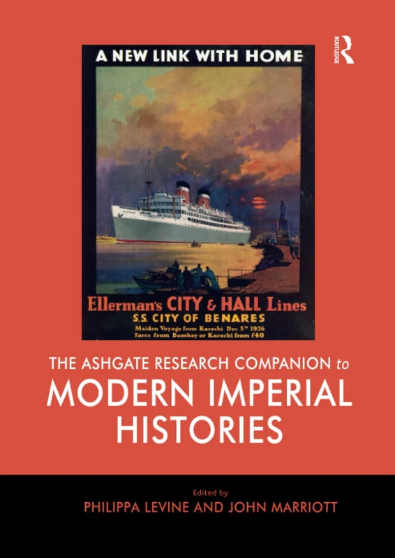 The Ashgate Research Companion to Modern Imperial Histories