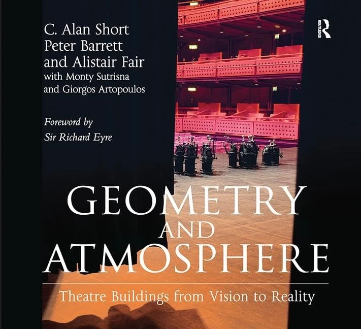 Geometry and Atmosphere: Theatre Buildings from Vision to Reality