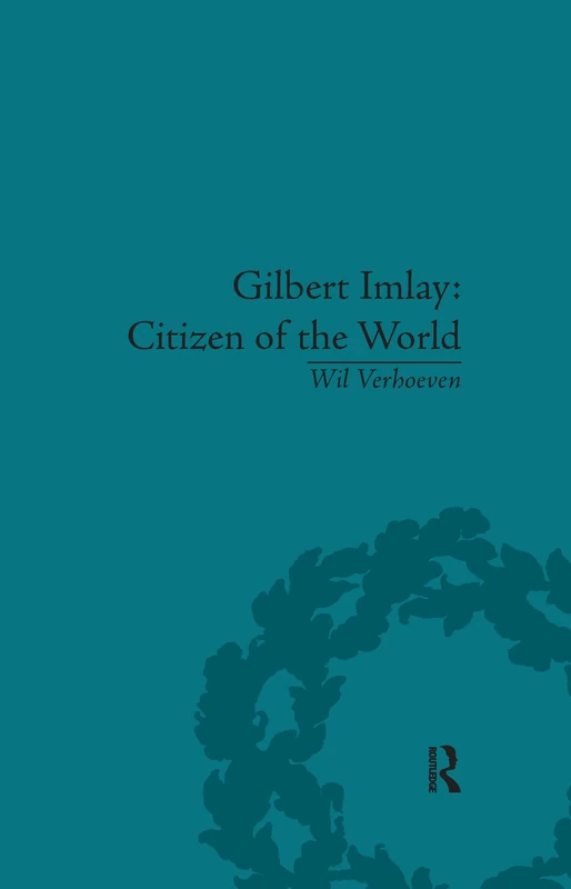 Gilbert Imlay: Citizen of the World - Image 1