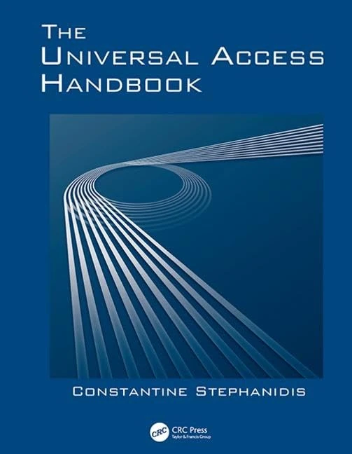 The Universal Access Handbook (Human Factors and Ergonomics)