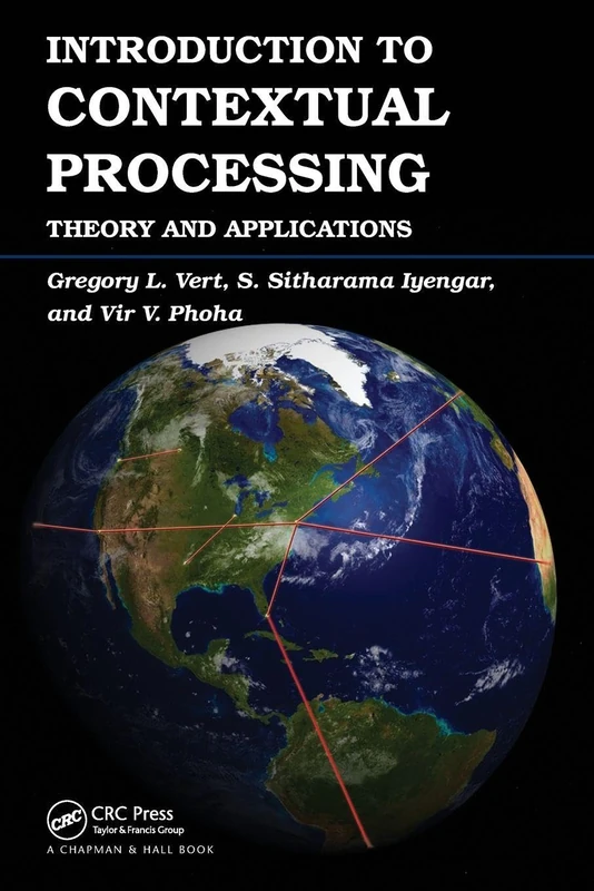 Introduction to Contextual Processing: Theory and Applications