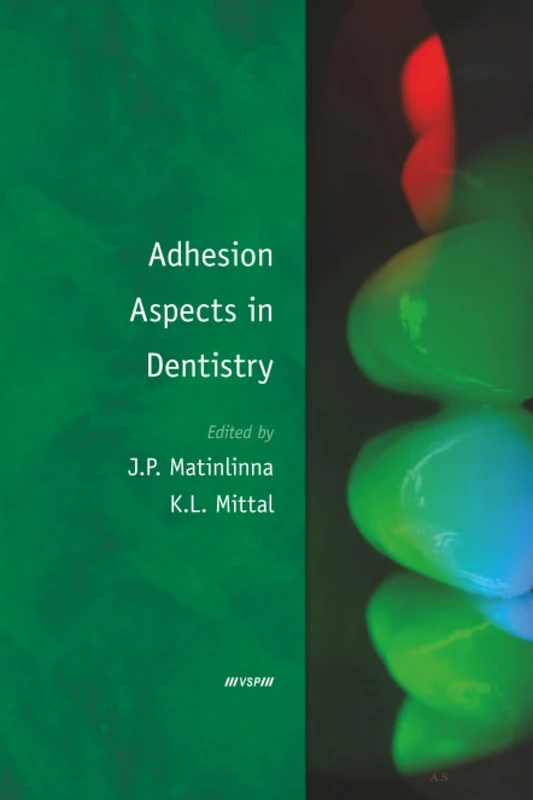 Adhesion Aspects in Dentistry