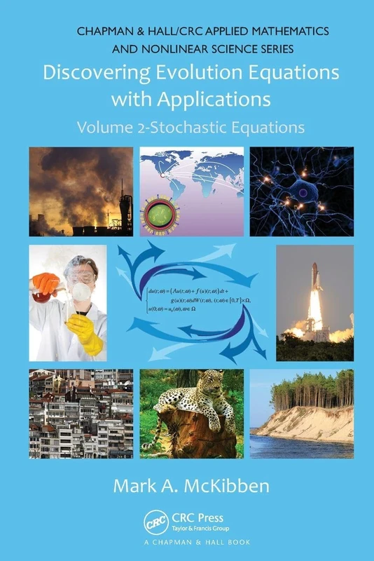 Discovering Evolution Equations with Applications: Volume 2-Stochastic Equations (Chapman & Hall/CRC Applied Mathematics & Nonlinear Science)