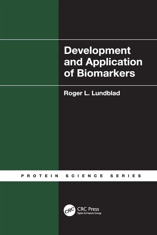 Development and Application of Biomarkers (Protein Science)