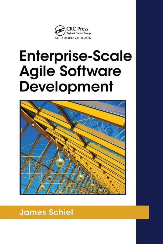 Enterprise-Scale Agile Software Development (Applied Software Engineering Series)