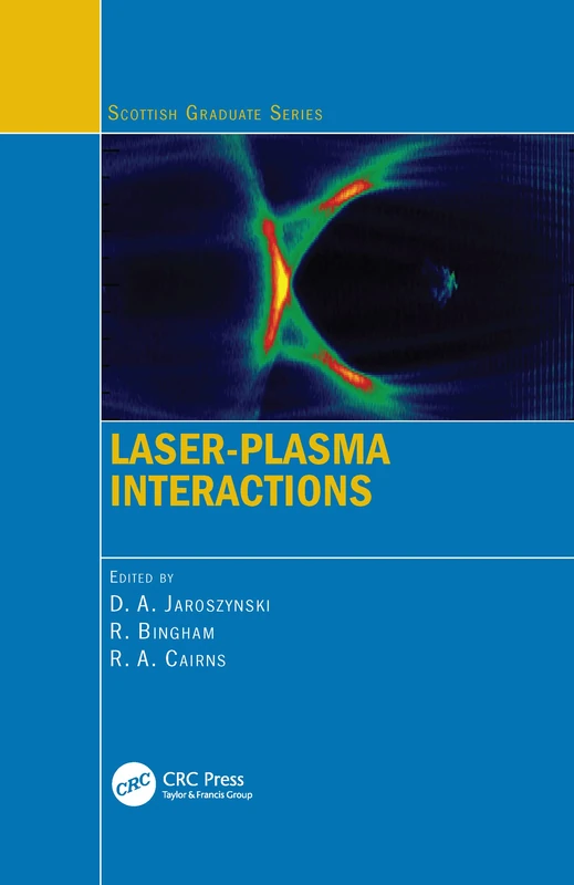 Laser-Plasma Interactions: 60 (Scottish Graduate Series)
