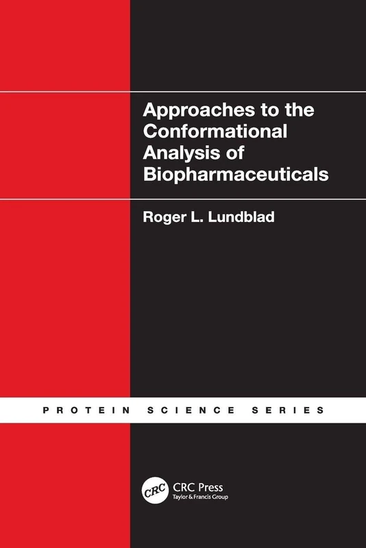Approaches to the Conformational Analysis of Biopharmaceuticals (Protein Science)
