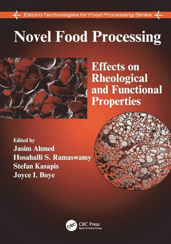 Novel Food Processing: Effects on Rheological and Functional Properties (Electro-Technologies for Food Processing Series)