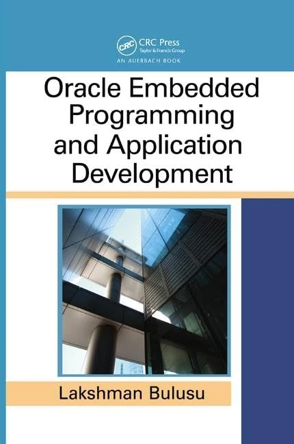 Oracle Embedded Programming and Application Development