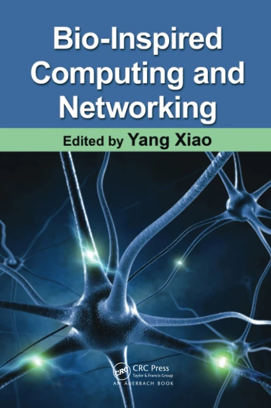 Bio-Inspired Computing and Networking