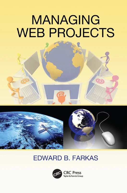 Managing Web Projects (ESI International Project Management Series)