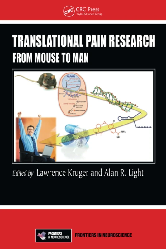 Translational Pain Research: From Mouse to Man (Frontiers in Neuroscience)