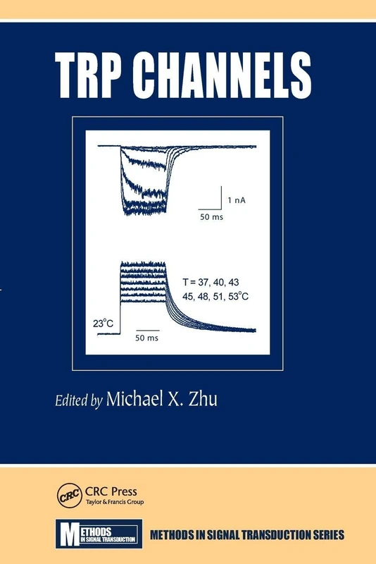 TRP Channels (Methods in Signal Transduction Series)