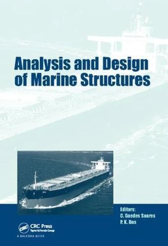 Analysis and Design of Marine Structures: including CD-ROM