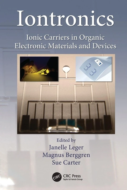 Iontronics: Ionic Carriers in Organic Electronic Materials and Devices