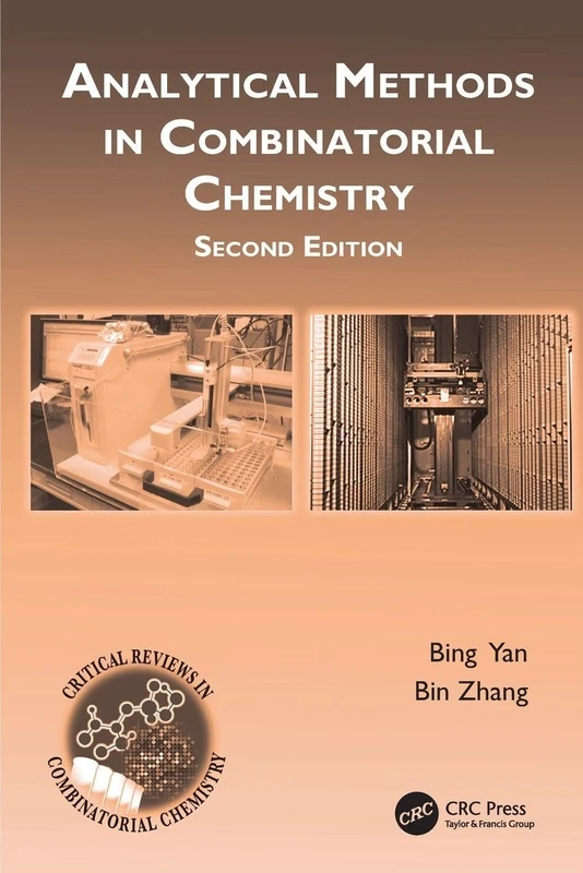 Analytical Methods in Combinatorial Chemistry (Critical Reviews in Combinatorial Chemistry)