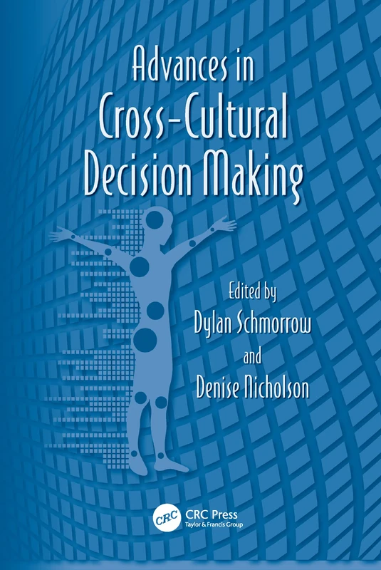 Advances in Cross-Cultural Decision Making: 3 (Advances in Human Factors and Ergonomics Series)
