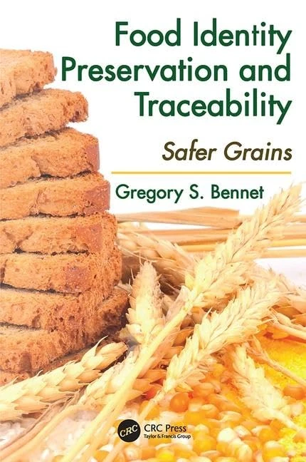 Food Identity Preservation and Traceability: Safer Grains