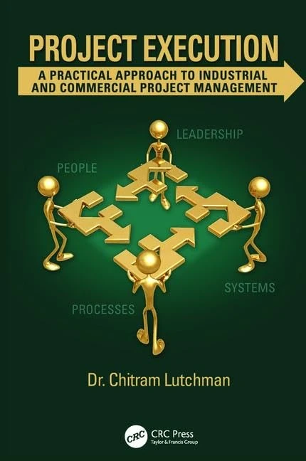 Project Execution: A Practical Approach to Industrial and Commercial Project Management