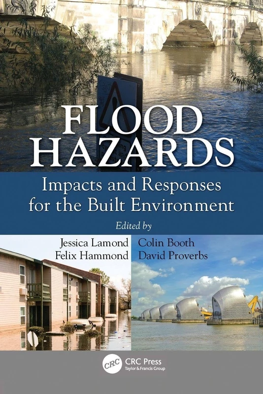 Flood Hazards: Impacts and Responses for the Built Environment