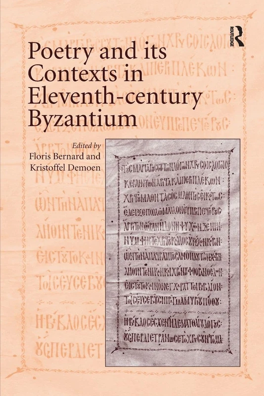 Poetry and its Contexts in Eleventh-century Byzantium