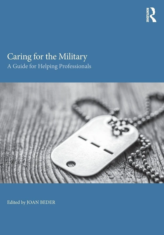 Caring for the Military: A Guide for Helping Professionals