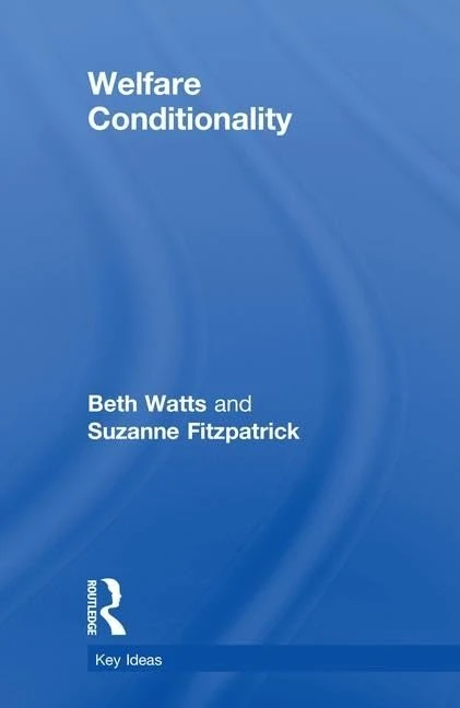 Routledge Welfare Conditionality (Key Ideas) - Sociology Book