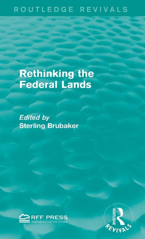 Rethinking the Federal Lands (Routledge Revivals)