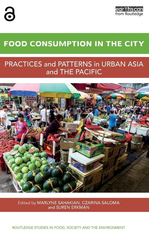 Routledge Food Consumption in the City: Urban Asia and Pacific