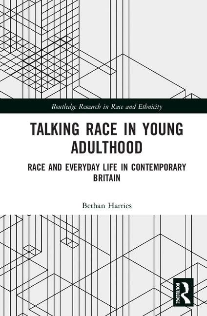Routledge Talking Race in Young Adulthood - Research Book