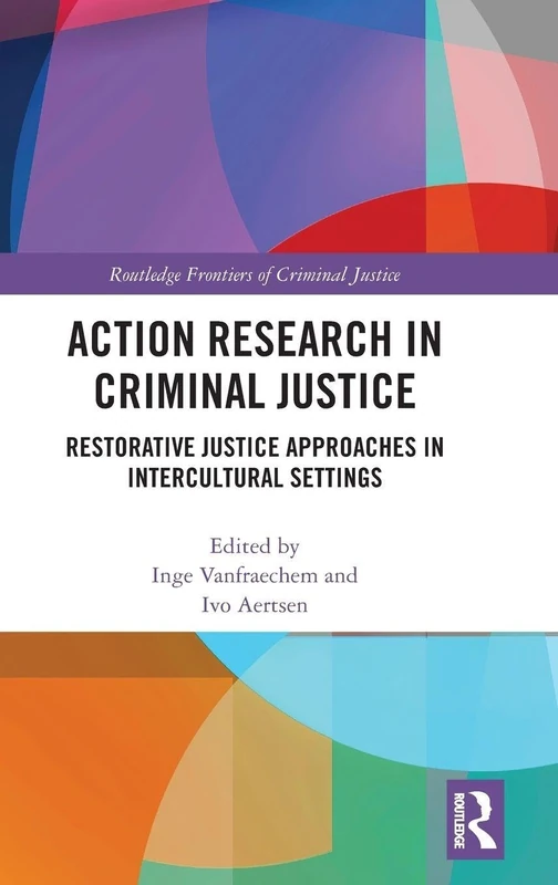 Routledge Action Research in Criminal Justice Book