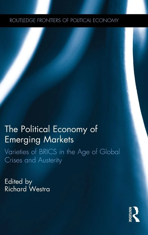 Routledge The Political Economy of Emerging Markets Book