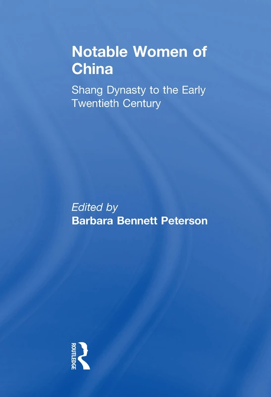 Notable Women of China: Shang Dynasty to the Early Twentieth Century - Image 1